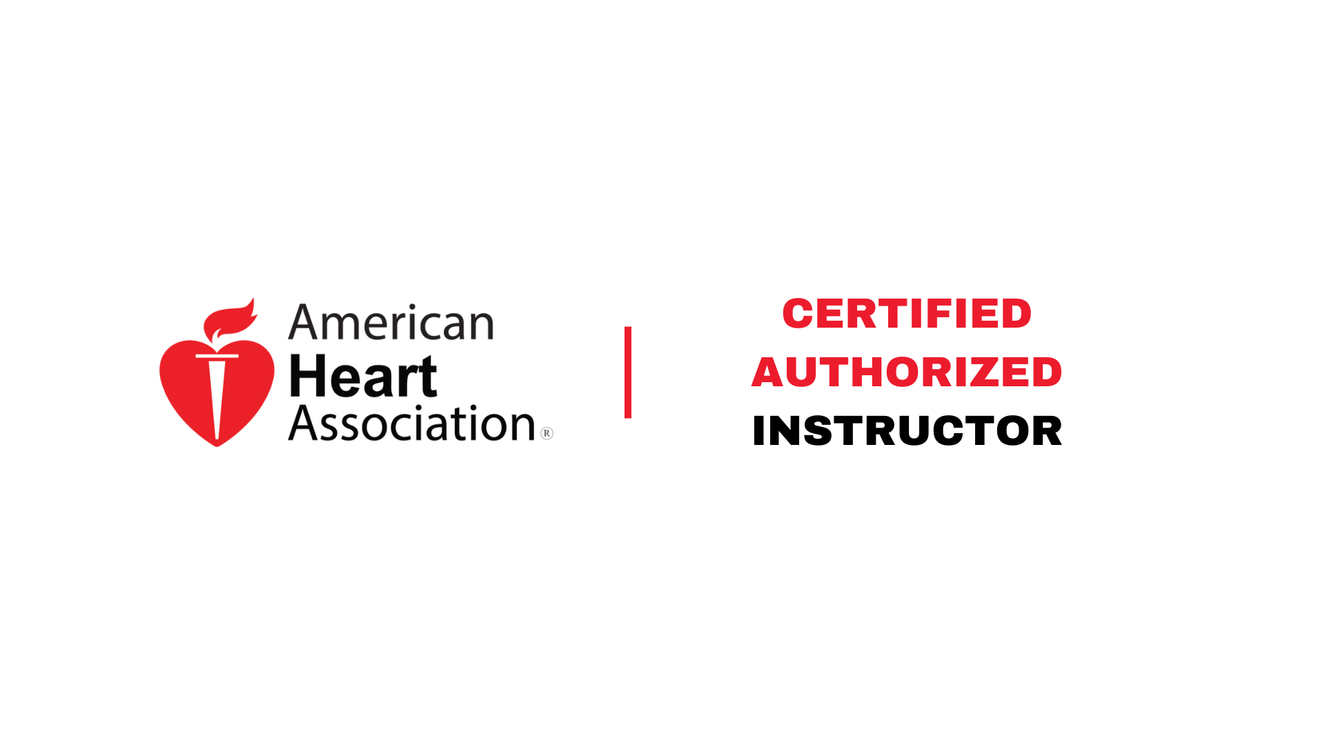 American Heart Association Certified Authorized Instructor